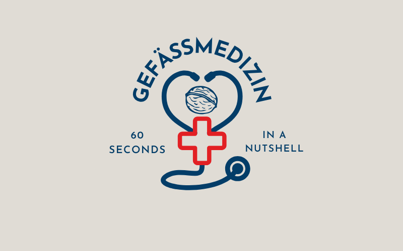 „Gefäßmedizin in 60 Sekunden“ – Wissen, das zählt. Für Ihre Gesundheit!